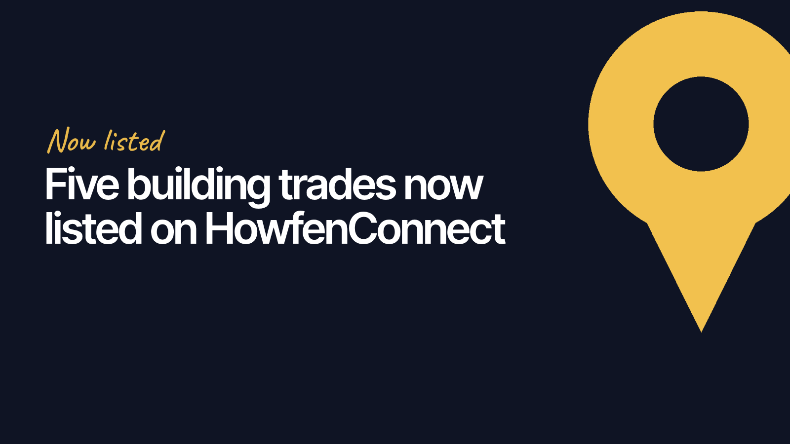 Five building trades now listed on HowfenConnect